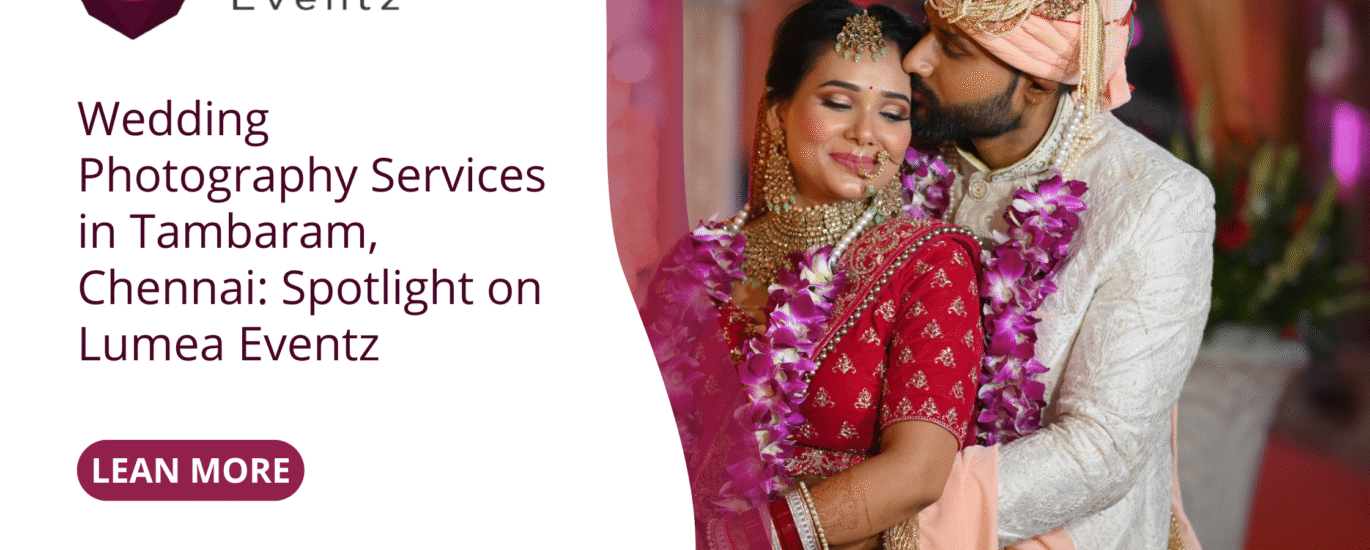 Wedding Photography Services in Tambaram, Chennai