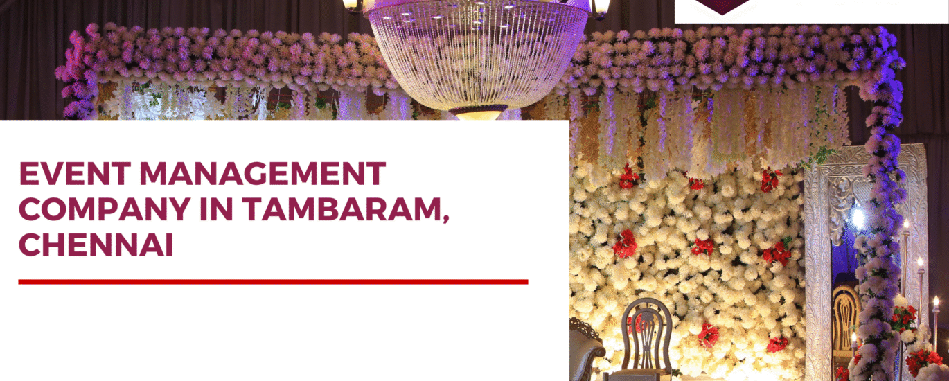 Event Management Company in Tambaram, Chennai