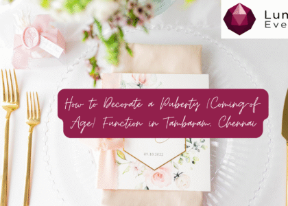 How to Decorate a Puberty (Coming-of-Age) Function in Tambaram, Chennai