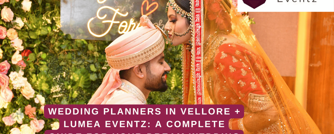 best wedding planners in Vellore